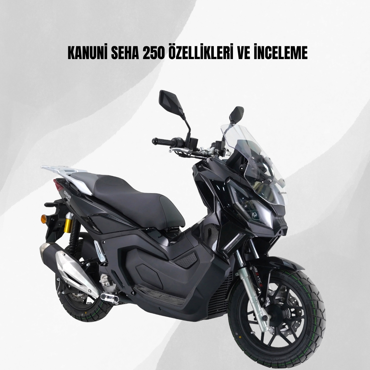 Kanuni Seha 250 Özellikleri